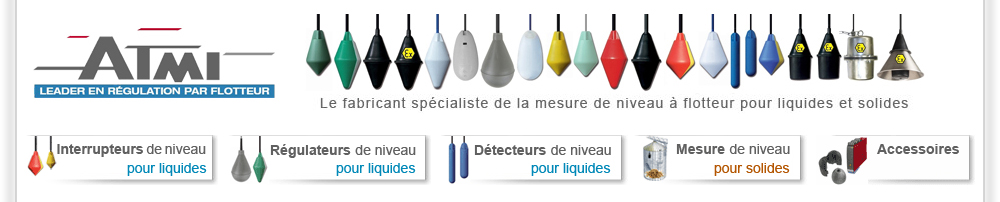 Mesure de Niveau  Flotteur Liquides et Solides - ATMI